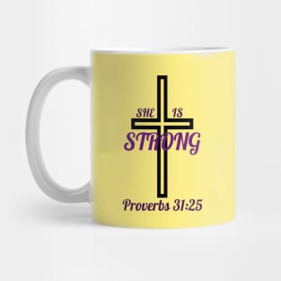 She Is Strong Mug